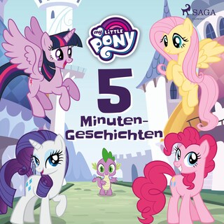 My Little Pony: 5-Minuten-Geschichten als Hörbuch