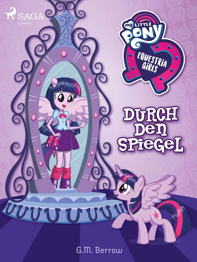 Kirjankansi teokselle My Little Pony - Equestria Girls - Durch den Spiegel