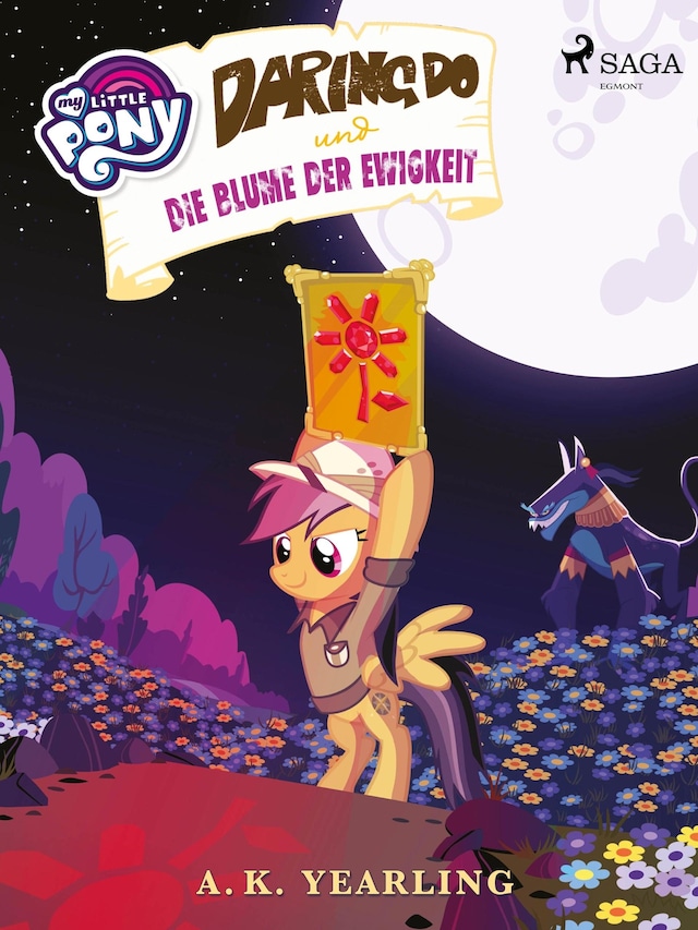 Bokomslag för My Little Pony - Daring Do und die Blume der Ewigkeit
