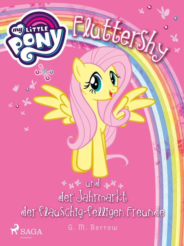 Book cover for My Little Pony - Fluttershy und der Jahrmarkt der flauschig-felligen Freunde