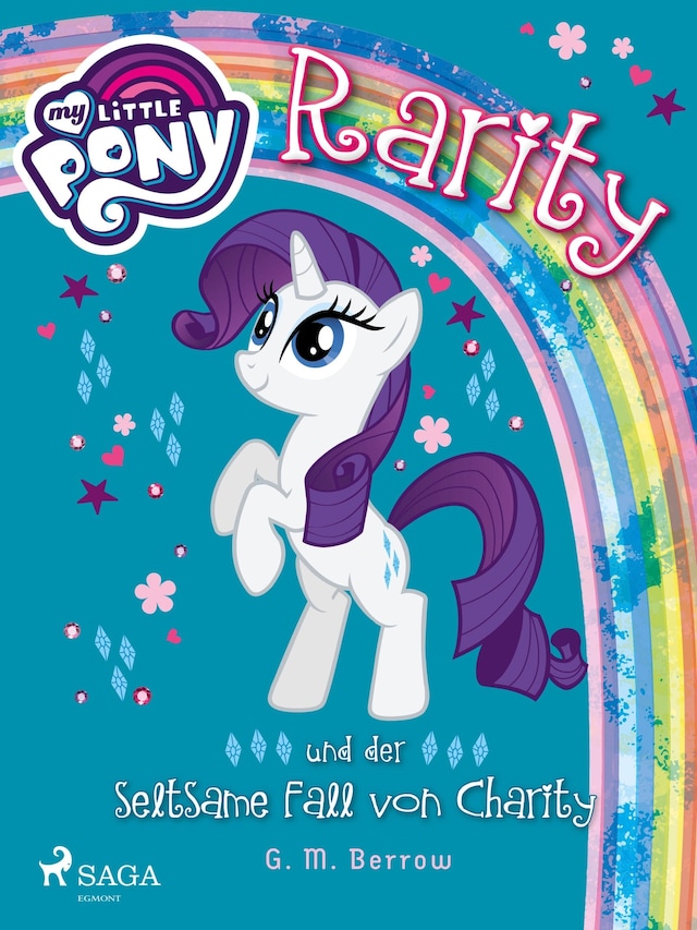Kirjankansi teokselle My Little Pony - Rarity und der seltsame Fall von Charity