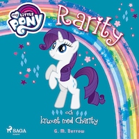 Rarity och kruxet med Charity
