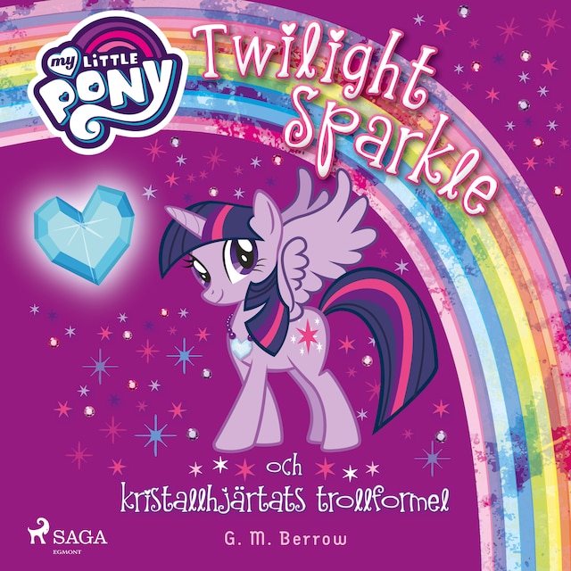Boekomslag van Twilight Sparkle och kristallhjärtats trollformel