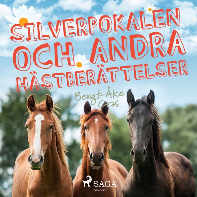 Book cover for Silverpokalen och andra hästberättelser