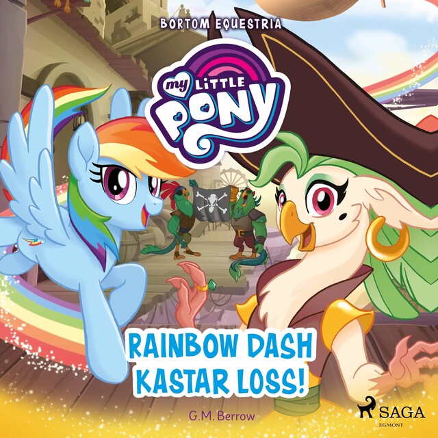 Book cover for Bortom Equestria - Rainbow Dash kastar loss!