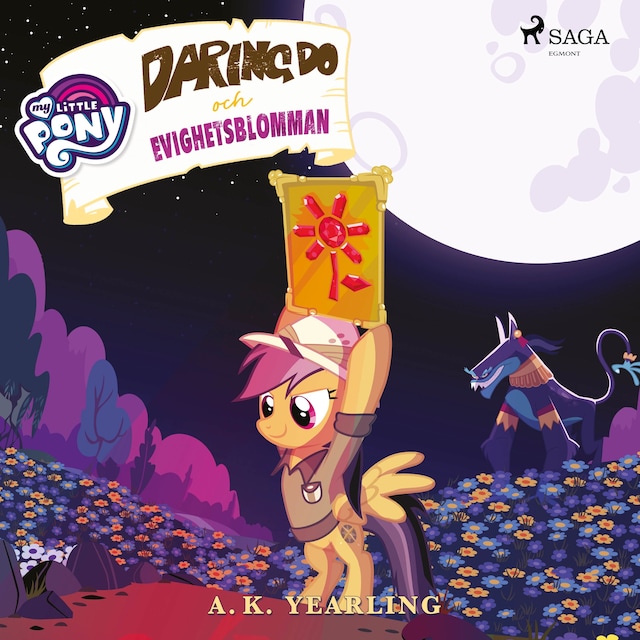 Couverture de livre pour My Little Pony - Daring Do och Evighetsblomman