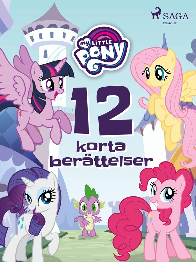 Kirjankansi teokselle My Little Pony - 12 korta berättelser