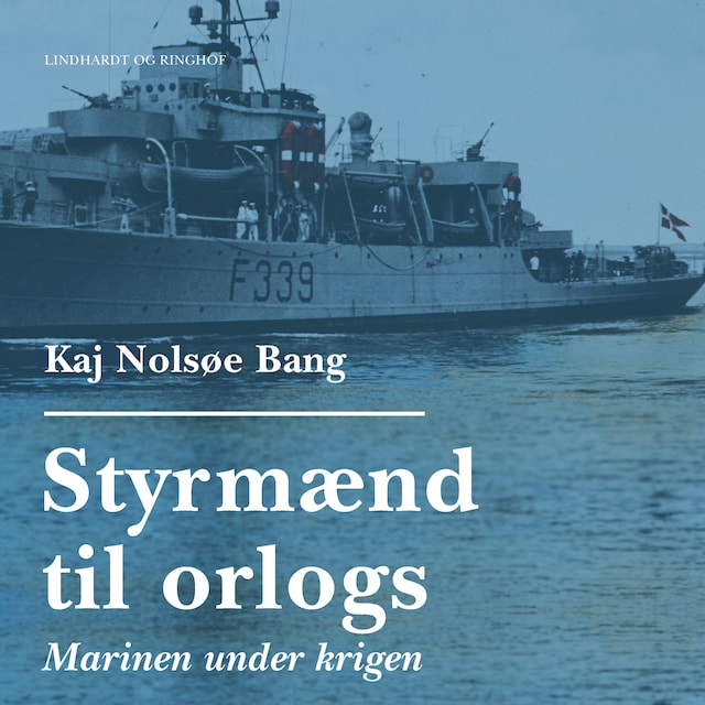 Book cover for Styrmænd til orlogs/Marinen under krigen