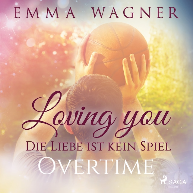 Book cover for Loving you - Die Liebe ist kein Spiel: Overtime