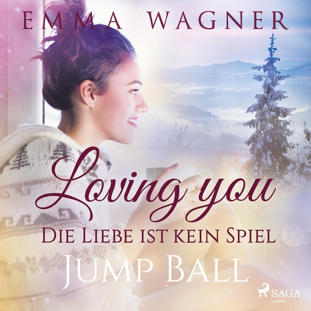 Kirjankansi teokselle Loving you - Die Liebe ist kein Spiel: Jump Ball