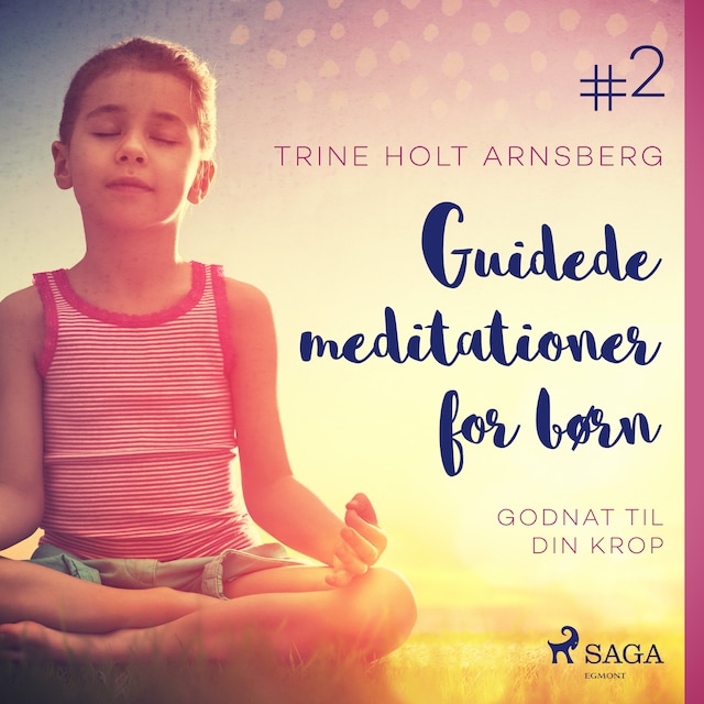 Bogomslag for Guidede meditationer for børn #2 - Godnat til din krop