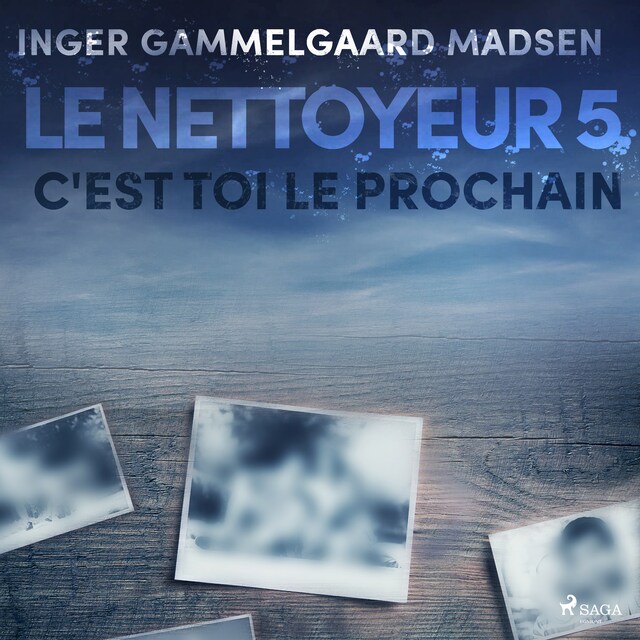 Book cover for Le Nettoyeur 5 : C'est toi le prochain