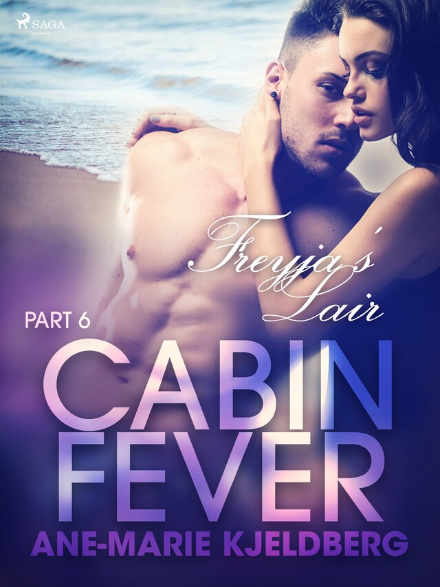 Cabin Fever 6: Freyja s Lair Buchcover für Cabin Fever 6: Freyja s Lair
