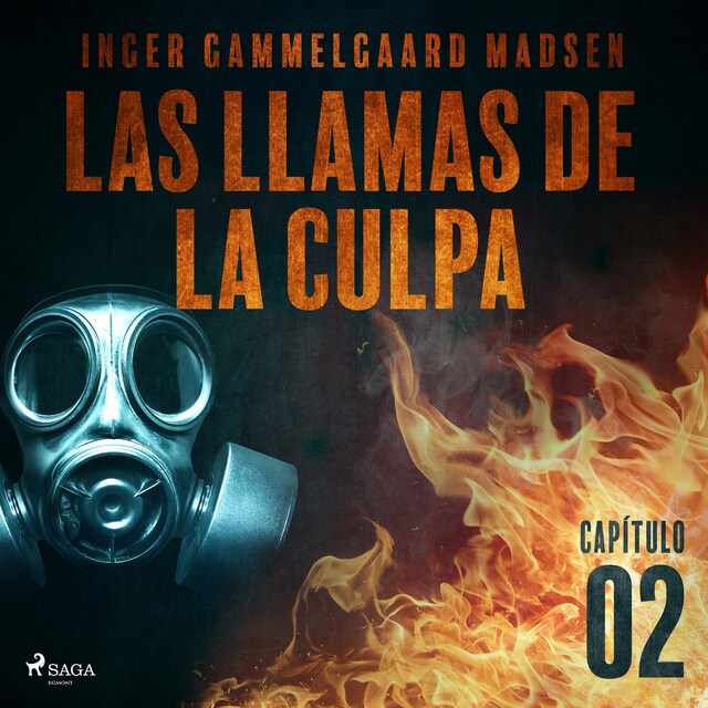 Book cover for Las llamas de la culpa - Capítulo 2