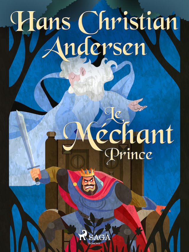 Le Méchant Prince Hans Christian Andersen E Book BookBeat 