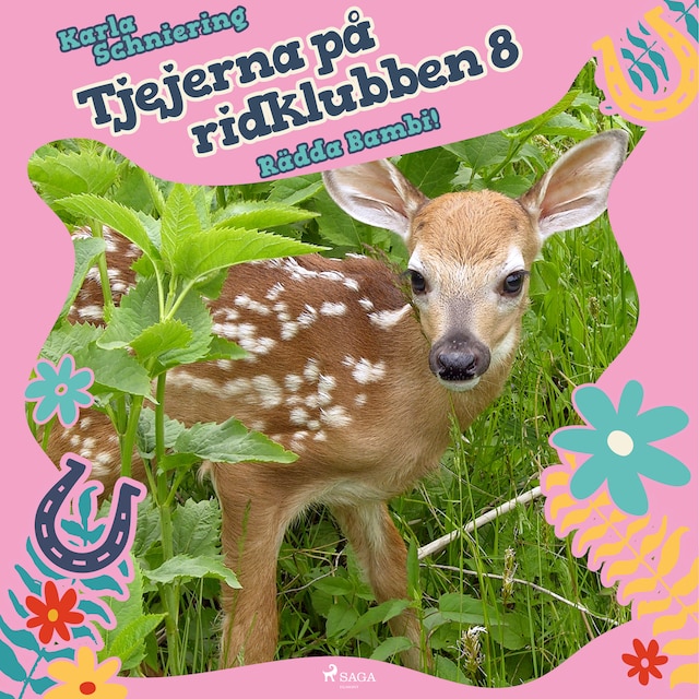 Kirjankansi teokselle Tjejerna på ridklubben 8 - Rädda Bambi!