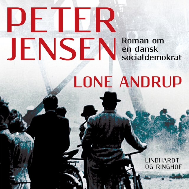 Book cover for Peter Jensen – Roman om en dansk socialdemokrat