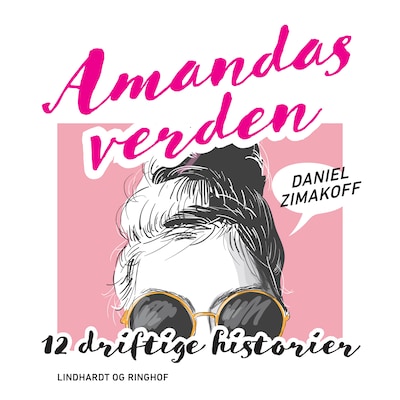 Amandas verden: 12 driftige historier