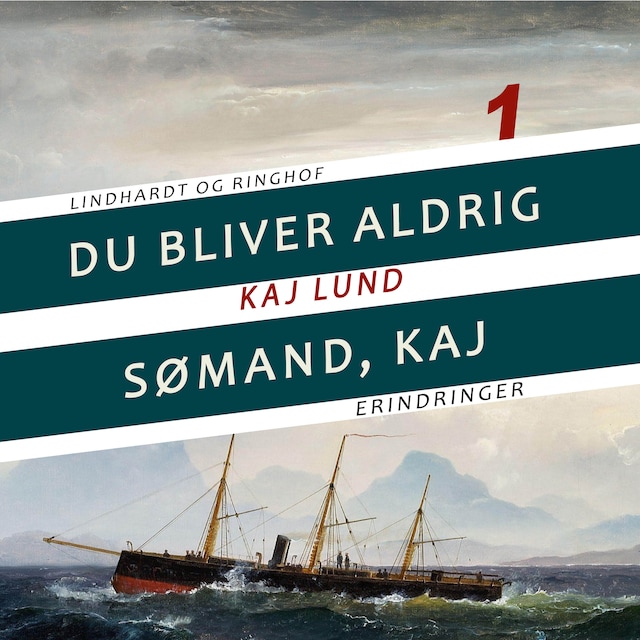 Okładka książki dla Du bliver aldrig sømand, Kaj