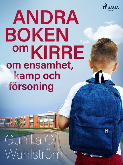 Andra boken om Kirre: om ensamhet, kamp och försoning bookCoverFor