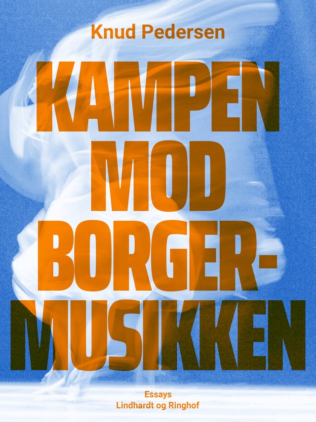 Bogomslag for Kampen mod borgermusikken