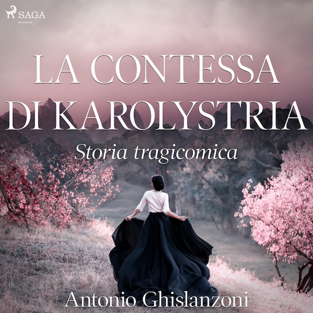 Book cover for La contessa di Karolystria - Storia tragicomica