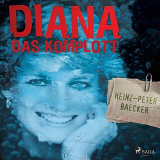 Diana - Das Komplott (Ungekürzt) als Hörbuch