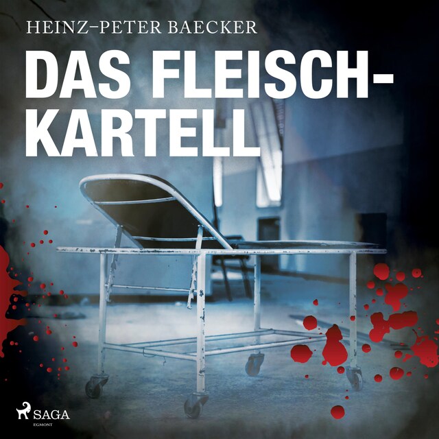 Buchcover für Das Fleisch-Kartell (Ungekürzt)