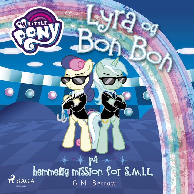 Bogomslag for My Little Pony - Lyra og Bon Bon på hemmelig mission for S.M.I.L.