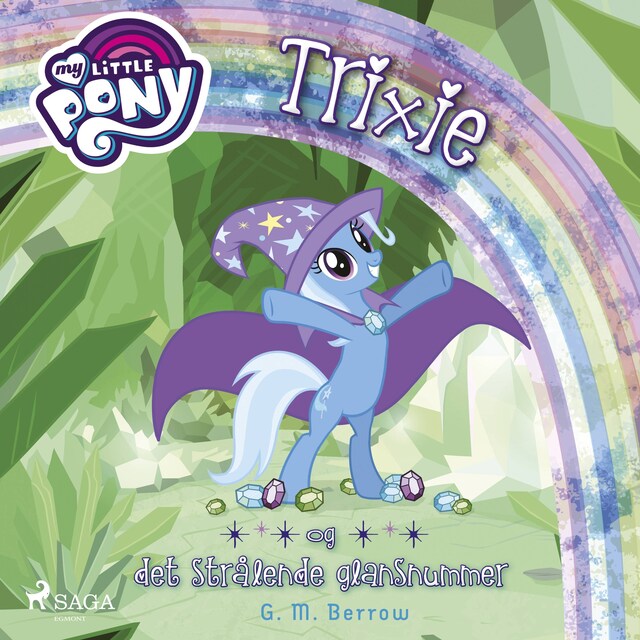 Bogomslag for My Little Pony - Trixie og det strålende glansnummer