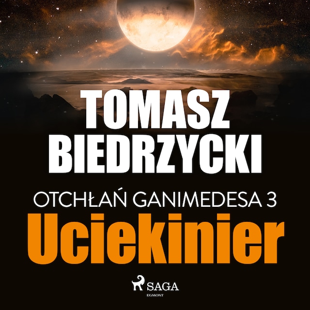 Book cover for Otchłań Ganimedesa 3: Uciekinier