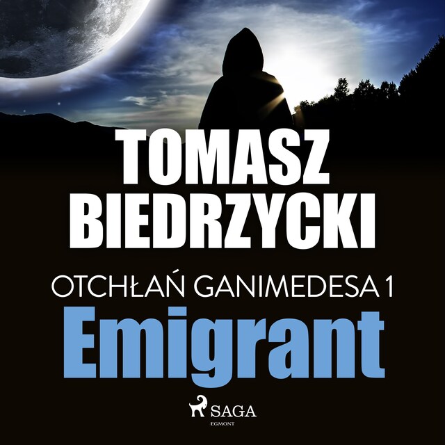 Book cover for Otchłań Ganimedesa 1: Emigrant