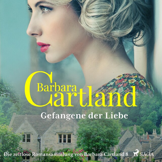 Buchcover für Gefangene der Liebe - Die zeitlose Romansammlung von Barbara Cartland 8 (Ungekürzt)