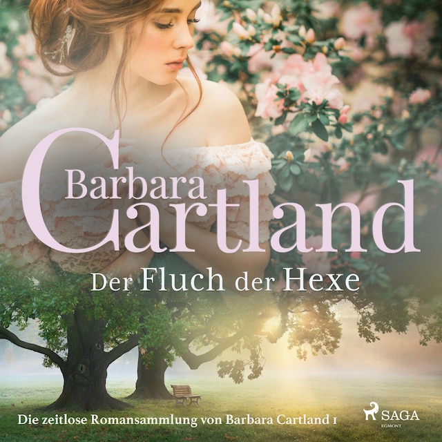 Book cover for Der Fluch der Hexe - Die zeitlose Romansammlung von Barbara Cartland 1 (Ungekürzt)