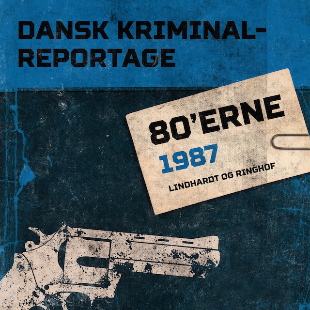 Bogomslag for Dansk Kriminalreportage 1987