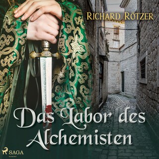 Das Labor des Alchemisten (Ungekürzt) als Hörbuch
