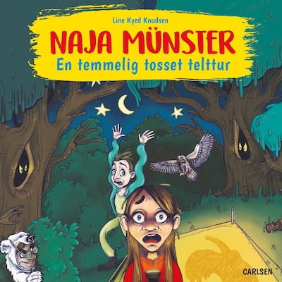Omslag til Naja Münster - En temmelig tosset telttur