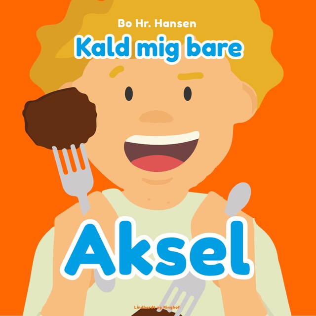 Bogomslag for Kald mig bare Aksel