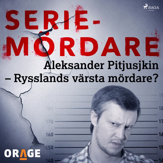 Buchcover für Aleksander Pitjusjkin – Rysslands värsta mördare?