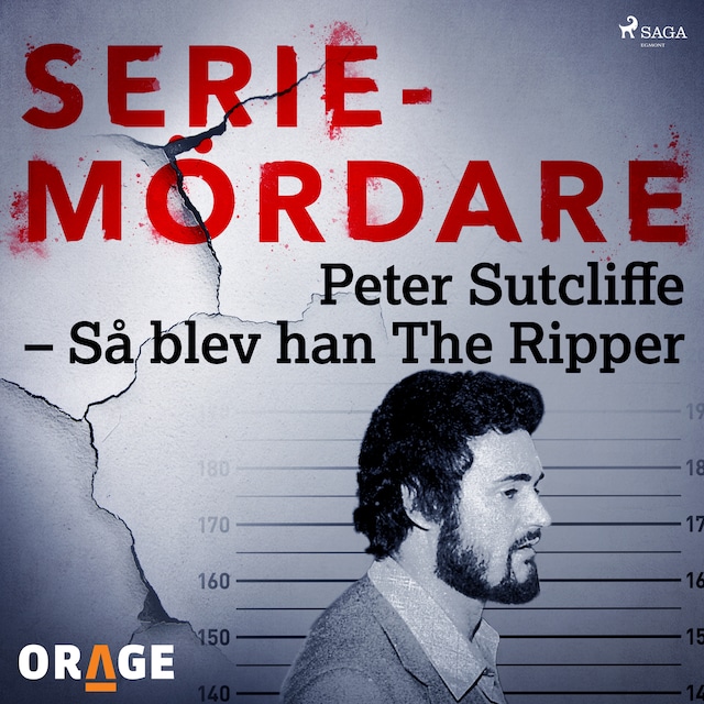 Kirjankansi teokselle Peter Sutcliffe – Så blev han The Ripper