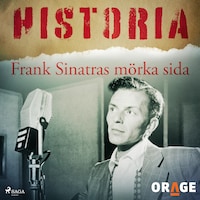 Frank Sinatras mörka sida