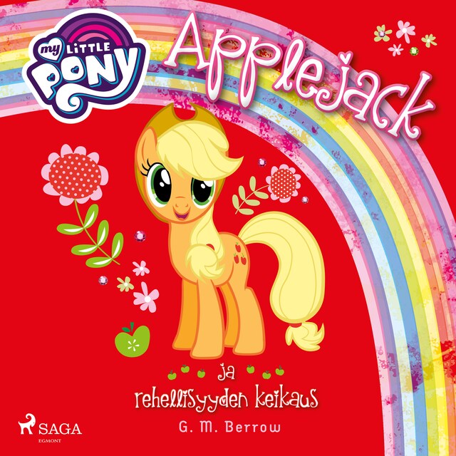 Book cover for My Little Pony - Applejack ja rehellisyyden keikaus