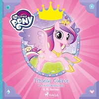 My Little Pony - Prinsessa Cadance ja Kevätsydänpuutarha