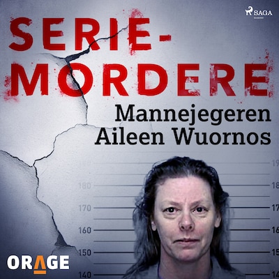Mannejegeren Aileen Wuornos