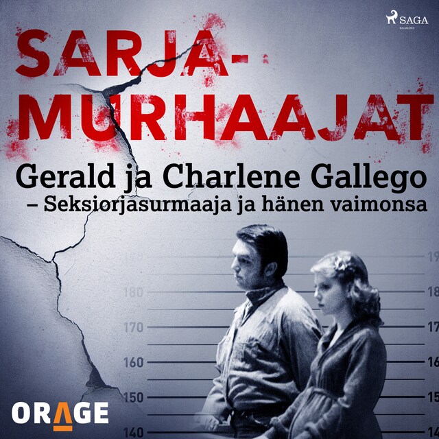 Copertina del libro per Gerald ja Charlene Gallego – Seksiorjasurmaaja ja hänen vaimonsa