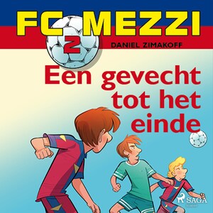 FC Mezzi 2 - Een gevecht tot het einde - luisterboek