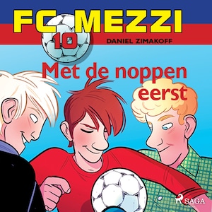 FC Mezzi 10 - Met de noppen eerst - luisterboek