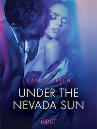 Under the Nevada Sun - Erotic Short Story