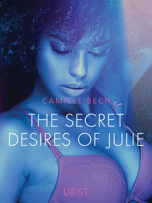 Portada de libro para The Secret Desires of Julie - Erotic Short Story