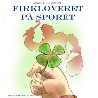 Firkløveret på sporet lydbog